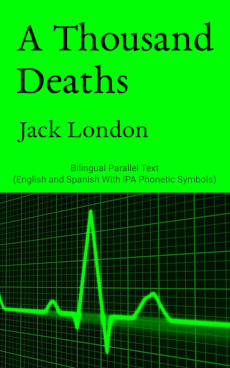A Thousand Deaths by Jack London