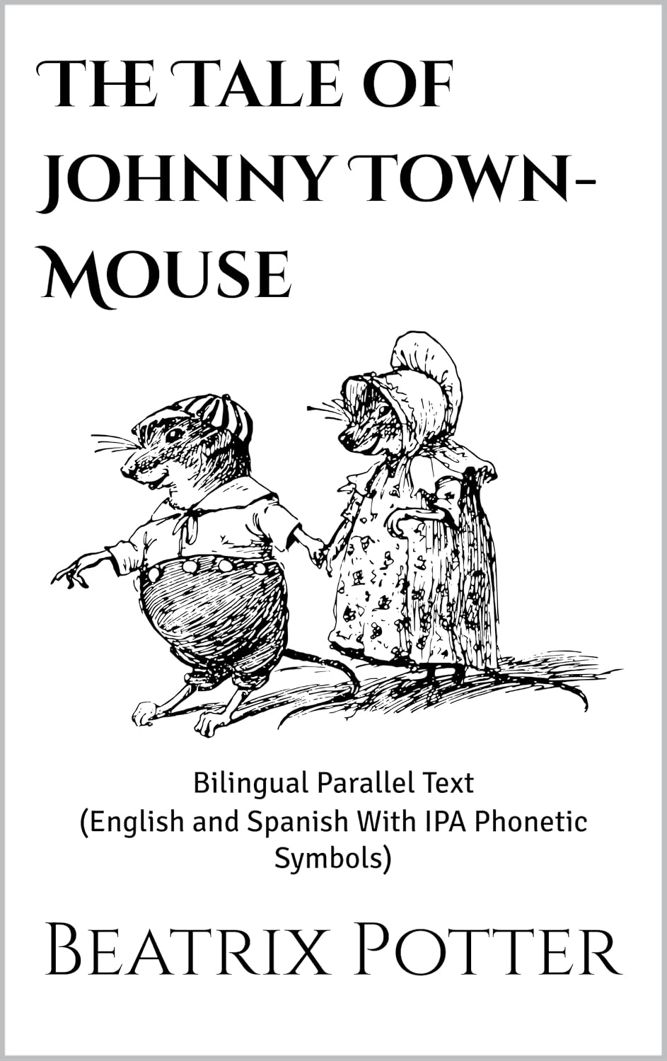 The Tale of Johnny Town-Mouse